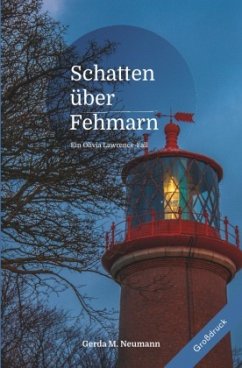 Schatten über Fehmarn [Großdruck] - Neumann, Gerda M.