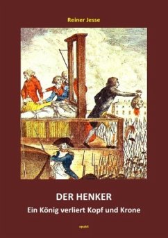 Der Henker - Ein König verliert Kopf und Krone - Jesse, Reiner