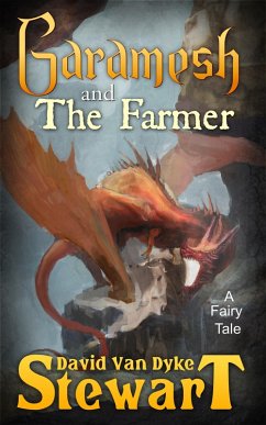 Garamesh and the Farmer (eBook, ePUB) - Stewart, David V.