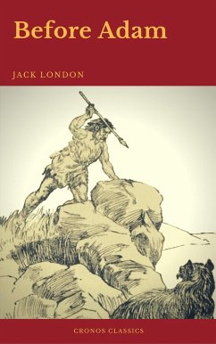 Before Adam (Cronos Classics) (eBook, ePUB) - London, Jack; Classics, Cronos