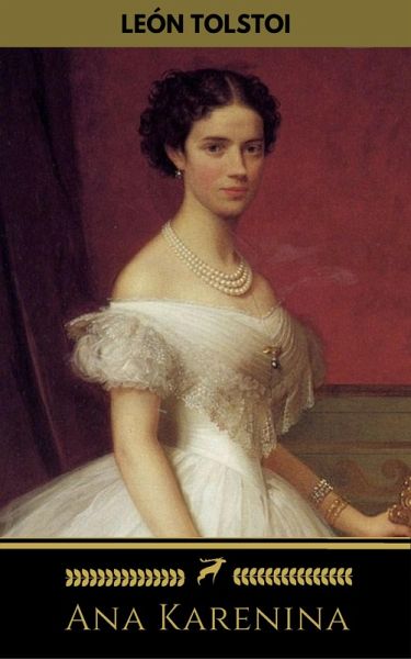 Ana Karenina (Golden Deer Classics) (eBook, ePUB)