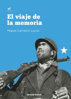 El viaje de la memoria (eBook, ePUB) - Carrasco Leyva, Miguel