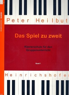 Cover Das Spiel zu zweit Band 1 Klavierschule für den Gruppenunterricht