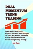Dual Momentum Trend Trading (eBook, ePUB)