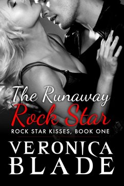 The Runaway Rock Star (eBook, ePUB) - Blade, Veronica