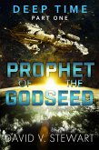 Prophet of the Godseed (eBook, ePUB)
