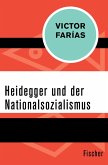 Heidegger und der Nationalsozialismus (eBook, ePUB)