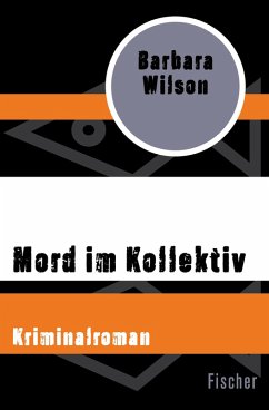 Mord im Kollektiv (eBook, ePUB) - Wilson, Barbara