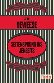 Seitensprung ins Jenseits (eBook, ePUB)