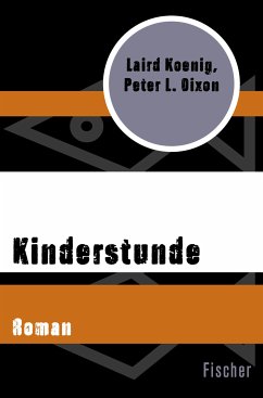 Kinderstunde (eBook, ePUB) - Dixon, Peter L.; Koenig, Laird
