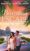 Brazilian Escape: Playing the Dutiful Wife / Dante: Claiming His Secret Love-Child (The Orsini Brothers, Book 2) / A Touch of Temptation (The Sensational Stanton Sisters, Book 2) (eBook, ePUB)
