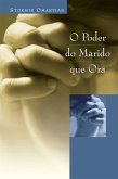 O poder do marido que ora (eBook, ePUB)