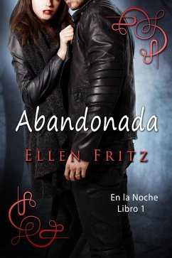 Abandonada (En la Noche, Libro 1) (eBook, ePUB) - Group, Tell-Tale Publishing; Llc