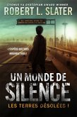 Les Terres désolées : Un monde de silence (eBook, ePUB) Les Terres désolées : Un monde de silence (eBook, ePUB)