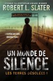 Les Terres désolées : Un monde de silence (eBook, ePUB)