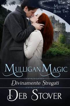 Cover Mulligan Magic - Divinamente stregati (eBook, ePUB)