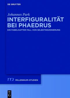 Interfiguralität bei Phaedrus (eBook, ePUB) - Park, Johannes