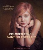 Colored Pencil Painting Portraits (eBook, ePUB)