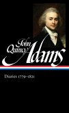 John Quincy Adams: Diaries Vol. 1 1779-1821 (LOA #293) (eBook, ePUB)