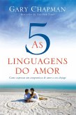 As cinco linguagens do amor - 3ª edição (eBook, ePUB)