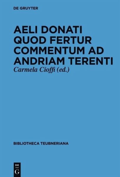 Aeli Donati quod fertur Commentum ad Andriam Terenti (eBook, PDF)