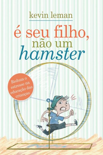 É seu filho, não um hamster (eBook, ePUB)
