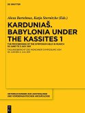 KarduniaS. Babylonia under the Kassites 1 (eBook, PDF)