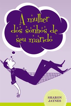 Cover A mulher dos sonhos de seu marido (eBook, ePUB)