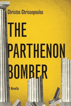 The Parthenon Bomber (eBook, ePUB) - Chrissopoulos, Christos