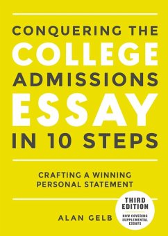 Conquering the College Admissions Essay in 10 Steps, Third Edition (eBook, ePUB) - Gelb, Alan