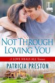 Not Through Loving You (eBook, ePUB)