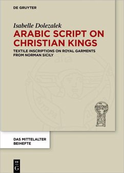 Arabic Script on Christian Kings (eBook, PDF) - Dolezalek, Isabelle