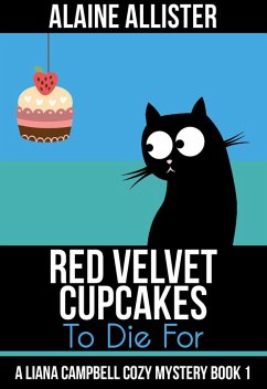 Cover Red Velvet Cupcakes to Die For (A Liana Campbell Cozy Mystery, #1) (eBook, ePUB)