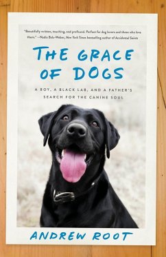 The Grace of Dogs (eBook, ePUB) - Root, Andrew
