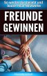 Freunde gewinnen (eBook, ePUB) - Bild 1