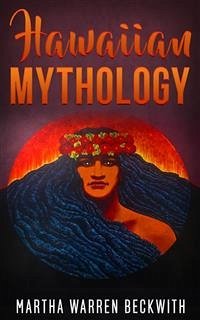 Hawaiian Mythology (eBook, ePUB) - Warren Beckwith, Martha