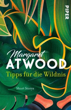 Tipps für die Wildnis - Atwood, Margaret