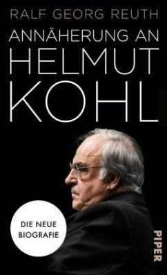 Annäherung an Helmut Kohl - Reuth, Ralf Georg