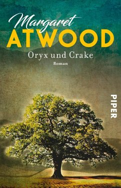 Oryx und Crake / MaddAddam Trilogie Bd.1 - Atwood, Margaret