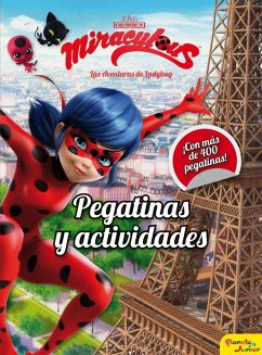 Miraculous. Las aventuras de Ladybug : pegatinas y actividades - Miraculous