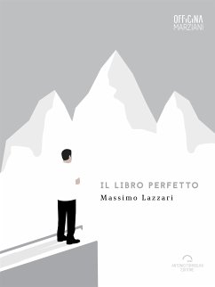 Il Libro Perfetto (eBook, ePUB) - Lazzari, Massimo