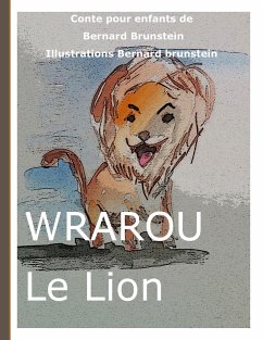 Wraou le Lion - Brunstein, Bernard