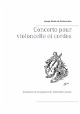 Concerto pour violoncelle et cordes (eBook, ePUB) Concerto pour violoncelle et cordes (eBook, ePUB)