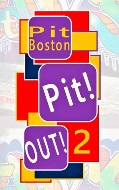 Pit! Out! - Boston, Pit