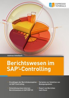 Berichtswesen im SAP-Controlling - Unkelbach, Andreas