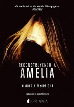 Reconstruyendo a Amelia - Sarasola Anzola, Daniel; Mccreight, Kimberly