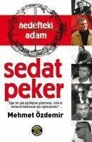 Hedefteki Adam Sedat Peker - Özdemir, Mehmet