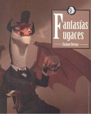 Fantasías fugaces Fantasías fugaces