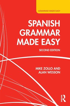 Spanish Grammar Made Easy - Zollo, Mike; Wesson, Alan