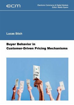 Buyer Behavior in Customer-Driven Pricing Mechanisms - Stich, Lucas